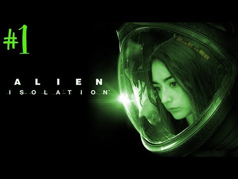 I'm So Scared... - Alien Isolation First Gameplay Walkthrough - Part 1