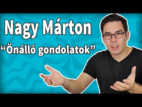 Nagy Márton - önálló gondolatok