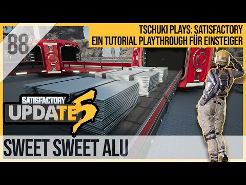 SATISFACTORY TUTORIAL Let's Play Update 5: 88 - Sweet Sweet Alu