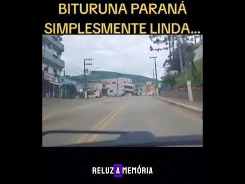 BITURUNA PARANÁ SIMPLESMENTE LINDA VEM MORA BITURUNA #bituruna