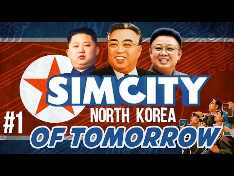 SimCity: North Korea of Tomorrow! (FACECAM) - Rebooted! - Ep. 1