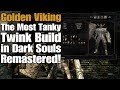 DSR - The Most Tanky Twink Build in Dark Souls Remastered!