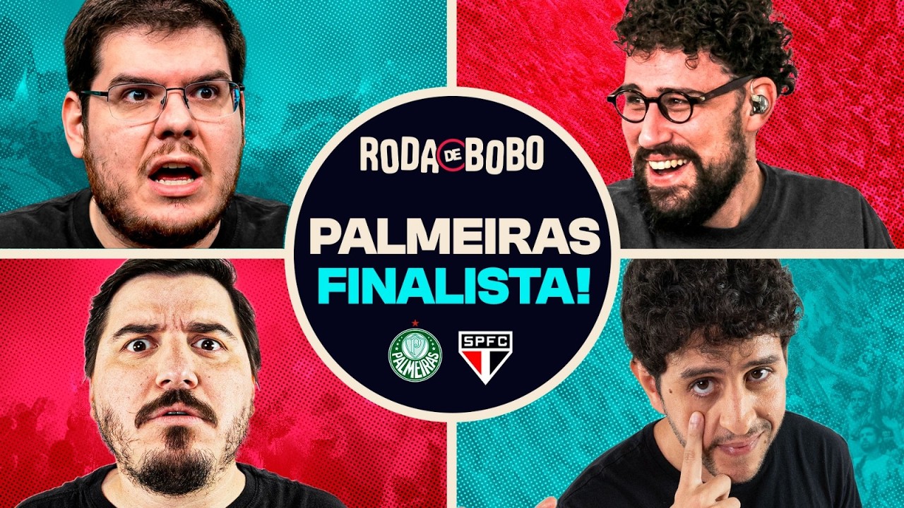 PALMEIRAS VENCE O CLÁSSICO E TÁ NA FINAL DO PAULISTÃO DE NOVO | RODA DE BOBO