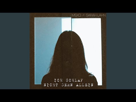 Ich schlaf nicht gern allein
