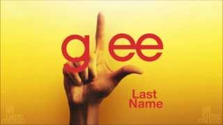 Last Name | Glee [HD FULL STUDIO]