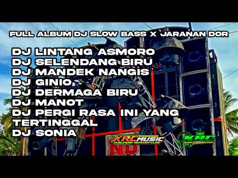 DJ SELENDANG BIRU X LINTANG ASMORO FULL ALBUM TERBARU 2024 FULL BASS VIRAL TIKTOK SLOWBASSJARANANDOR