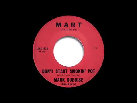 Mark DuBoise & Cedar Express "Don't Start Smoking Pot" (Country Novelty 45)