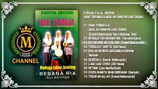 Download lagu REBANA RIA AL AKHYAR - YANG TERMULIA ADALAH YANG PALING TAQWA (ORIGINAL FULL ALBUM) mp3 Download lagu REBANA RIA AL AKHYAR - YANG TERMULIA ADALAH YANG PALING TAQWA (ORIGINAL FULL ALBUM) mp3