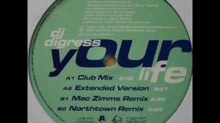 DJ Digress - Your Life (Northtown Mix)
