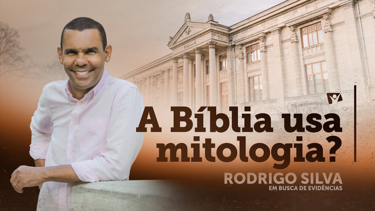 04 | HISTÓRIAS MITOLÓGICAS ESTÃO NAS ESCRITURAS SAGRADAS?
