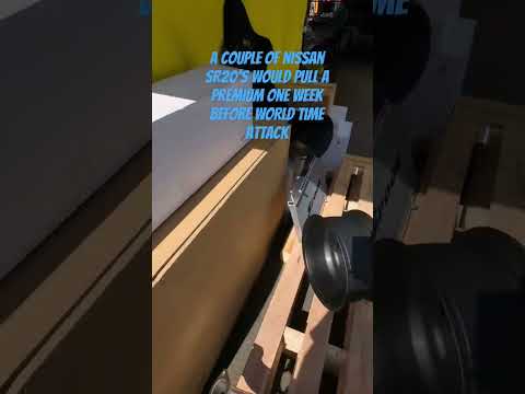 A couple of Nissan SR20's would pull a premium one week before world time attack