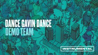 Dance Gavin Dance - Demo Team (Instrumental)