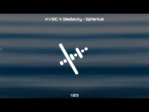 KVSIC X Siedlecky - Spherical