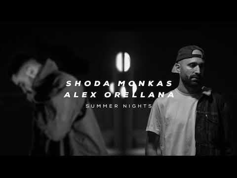 ALEX ORELLANA X SHODA MONKAS - SUMMER NIGHTS