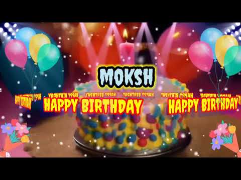 MOKSH Happy Birthday Song//Happy Birthday To You
