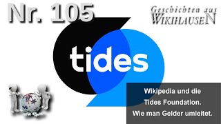 Wikipedia und das Geld der Tides Foundation| #105 Wikihausen