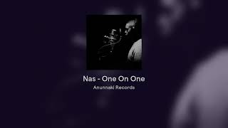 Nas - One On One