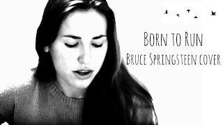 Born To Run // Bruce Springsteen (in the style of Frank Turner) cover