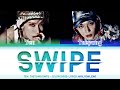 Taeyong (태용), Ten (텐) - '’Swipe'' Lyrics 가사 [日本語字幕] (Color_Coded_HAN_ROM_ENG) [SWF2/스우파2]