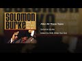 Solomon Burke: After All These Years