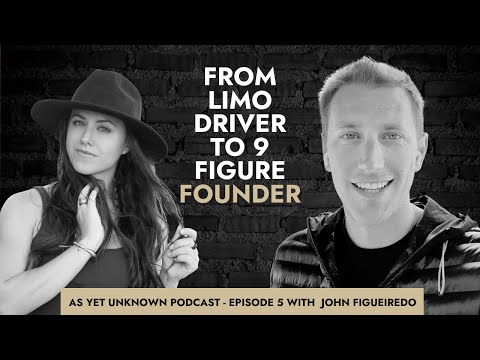From Limo Driver to 9 Figure Founder with John Figueiredo - YouTube