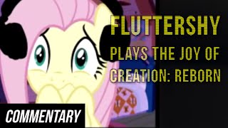 [Blind Commentary] Fluttershy Plays The Joy of Creation: Reborn