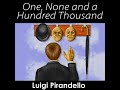 One, None and a Hundred Thousand - Luigi Pirandello