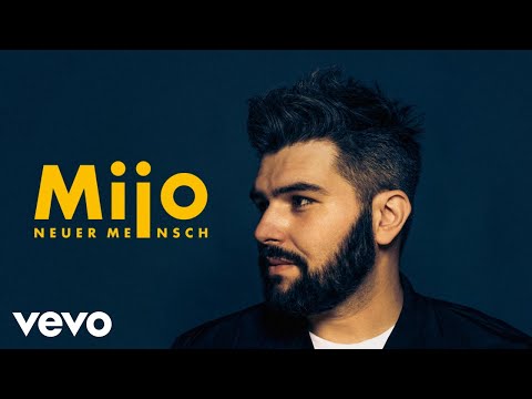 Mijo - Neuer Mensch (Official Audio)