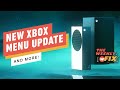New Xbox Menu Update, Black Panther 2 Leaks, & More! | IGN The Weekly Fix