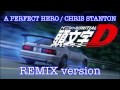 A Perfect Hero / Chris Stanton : REMIX version ...