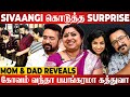 Sivaangi எல்லாத்தையும் அவங்க அப்பாகிட்ட த�