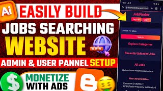 I Build Job Search Website in Minutes with AI | Admin & User Panel + Blogger | Monetize Your Website