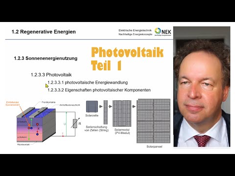 Vorlesung 05.1 Energietechnik - Photovoltaik Teil 1: PV-Effekt, Solarzelle, PV-Modul