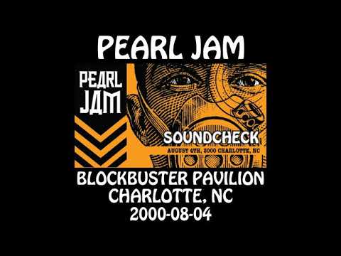Pearl Jam - 2000-08-04 - Charlotte, NC @ Blockbuster Pavilion [Audio] [Soundcheck]