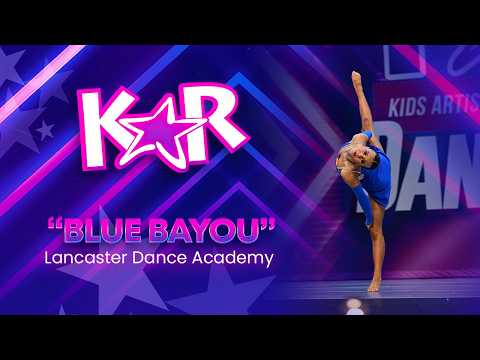 Blue Bayou | Joli Vernon | Lancaster Dance Academy