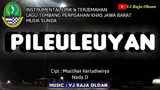 Download lagu PILEULEUYAN. Instrumental Lirik & Terjemahan. Lagu Tembang Daerah Jawa Barat. Musik : VJ Raja Oloan mp3 Download lagu PILEULEUYAN. Instrumental Lirik & Terjemahan. Lagu Tembang Daerah Jawa Barat. Musik : VJ Raja Oloan mp3