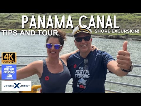 Panama Canal Shore Excursion and Tips