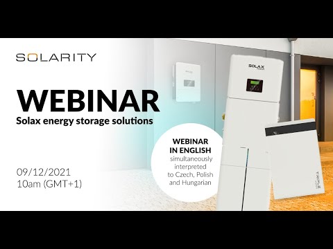 Solarity webinar: Solax Energy Storage Solutions