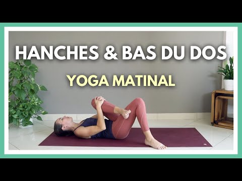 Yoga Matinal 10 Minutes Pour Hanches et Bas du Dos (Soulagement express)