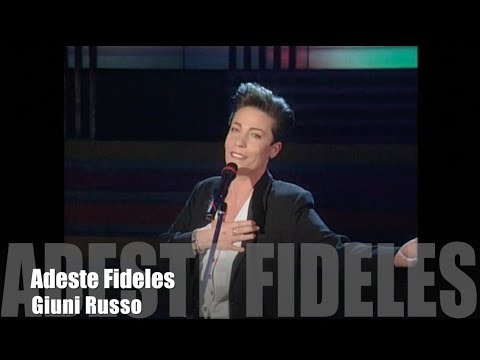 "ADESTE FIDELES" GIUNI RUSSO