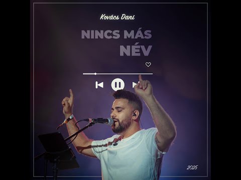 Nincs más név - Kovács Dani | Official video