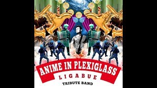 ANIME IN PLEXIGLASS | Luciano Ligabue Tribute Band LIVE PROMO