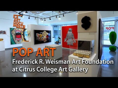 Pop Art: Selections from the Frederick R. Weisman Art Foundation at Citrus College Art Gallery