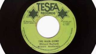 (1975) Buddy Raphael: The Rain Come (Discomix)