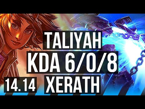 TALIYAH vs XERATH (MID) | 6/0/8, 72% winrate, Dominating | NA Diamond | 14.14