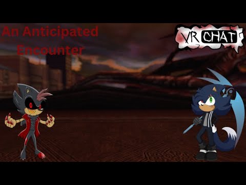 An anticipated encounter (VRChat)