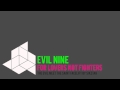 Evil Nine - For Lovers, Not Fighters (The Evil meet The Saint  - Facelift by Sikztah)