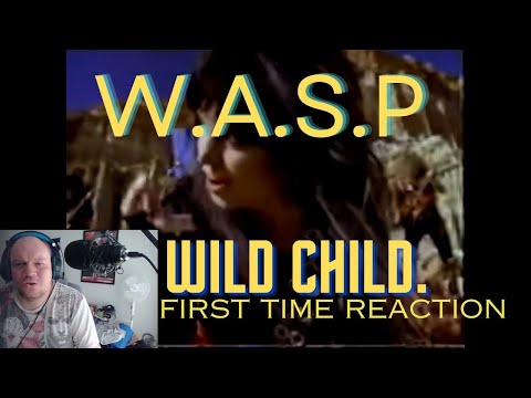 FIRST TIME REACTING TO  W.A.S.P. - Wild Child 80s ROCK WEEKEND.