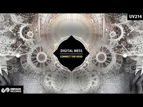 Digital Mess - Connect The Head (Original Mix) [Univack]