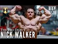 THE PRO DEBUT | Nick Walker | Real Bodybuilding Podcast Ep.70